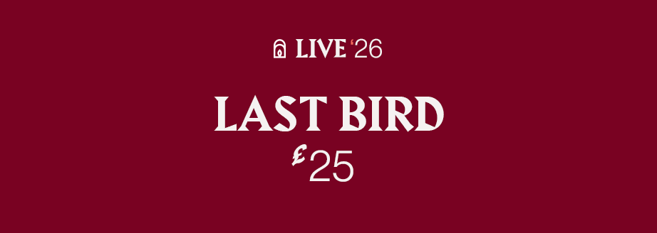 Last Bird ticket, £25